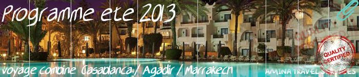 voyage ete 2013 vacances algerie maroc